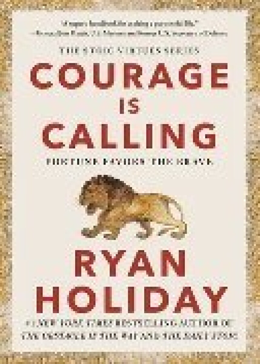 COURAGE IS CALLING 