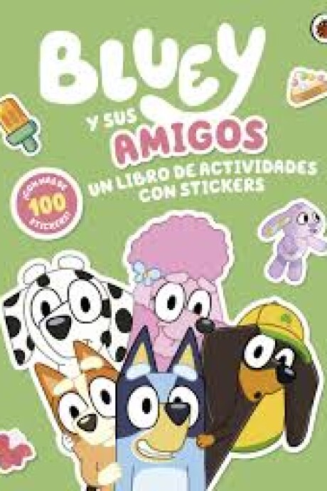 BLUEY Y SUS AMIGOS BLUEY Y SUS AMIGOS