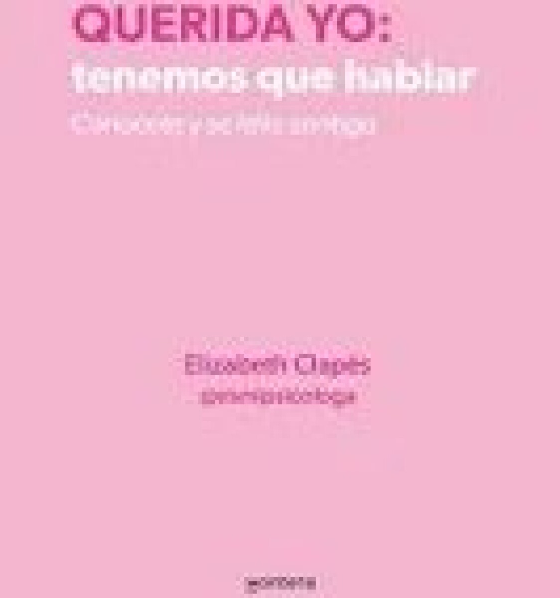 QUERIDA YO: TENEMOS QUE HABLAR 