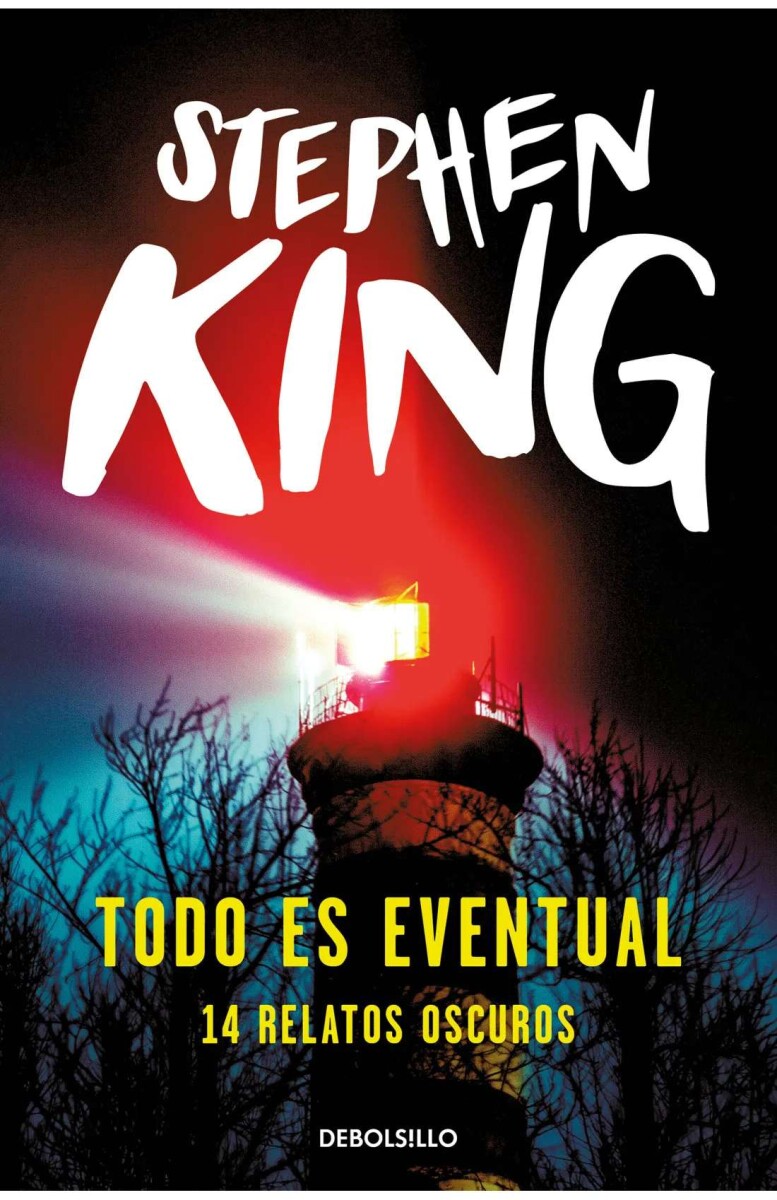 Todo es eventual. 14 relatos oscuros 