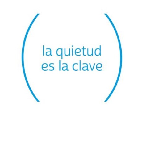 LA QUIETUD ES LA CLAVE LA QUIETUD ES LA CLAVE