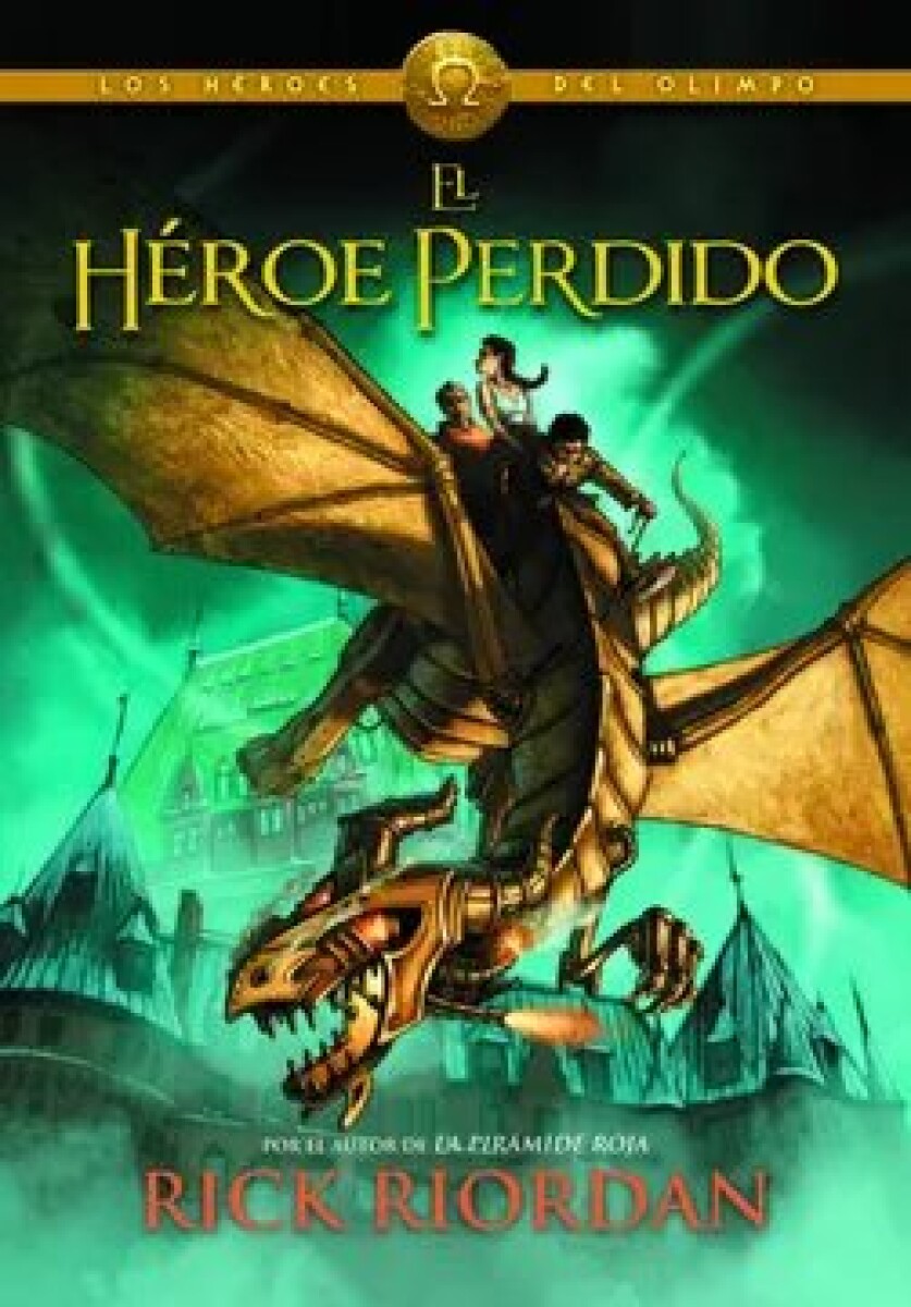 EL HEROE PERDIDO (LOS HEROES DEL OLIMPO #1) 
