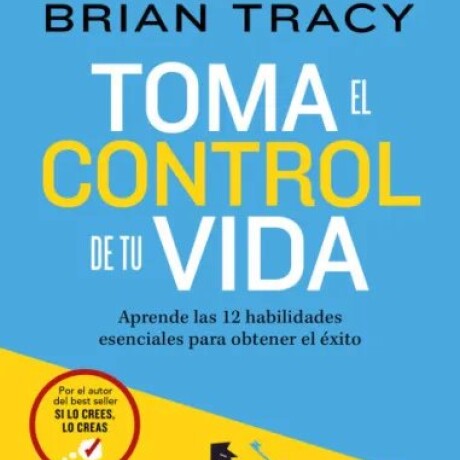 TOMA EL CONTROL DE TU VIDA TOMA EL CONTROL DE TU VIDA