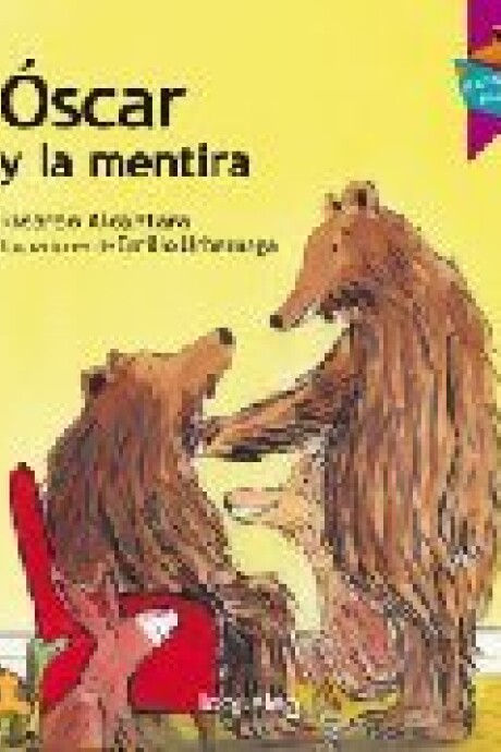 OSCAR Y LA MENTIRA OSCAR Y LA MENTIRA