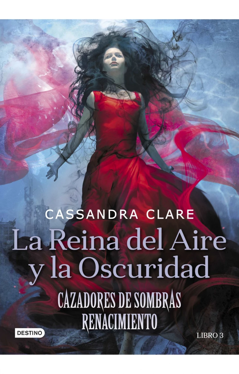 La Reina del Aire y la Oscuridad. Cazadores de sombras: Renacimiento 3 