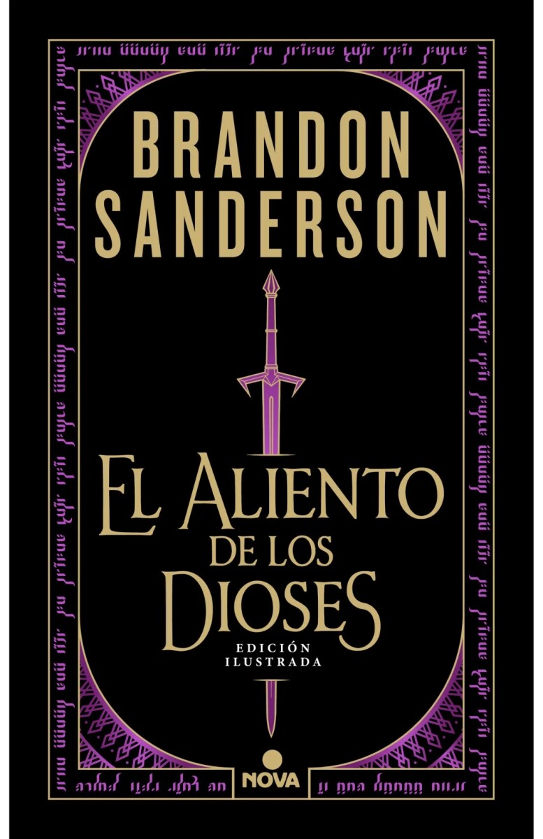 El aliento de los dioses. Edición ilustrada 