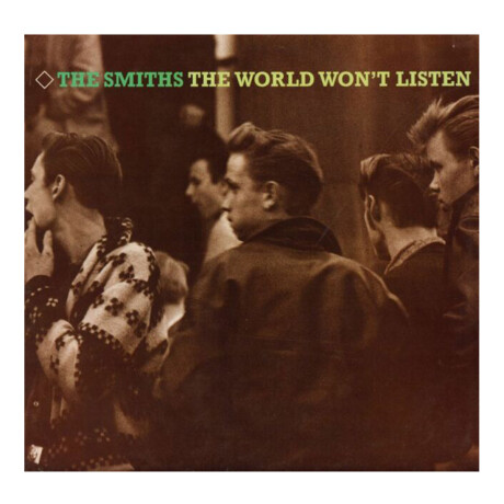 The Smiths- World Wont Listen - Vinilo The Smiths- World Wont Listen - Vinilo