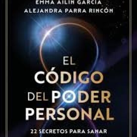 EL CODIGO DEL PODER PERSONAL EL CODIGO DEL PODER PERSONAL