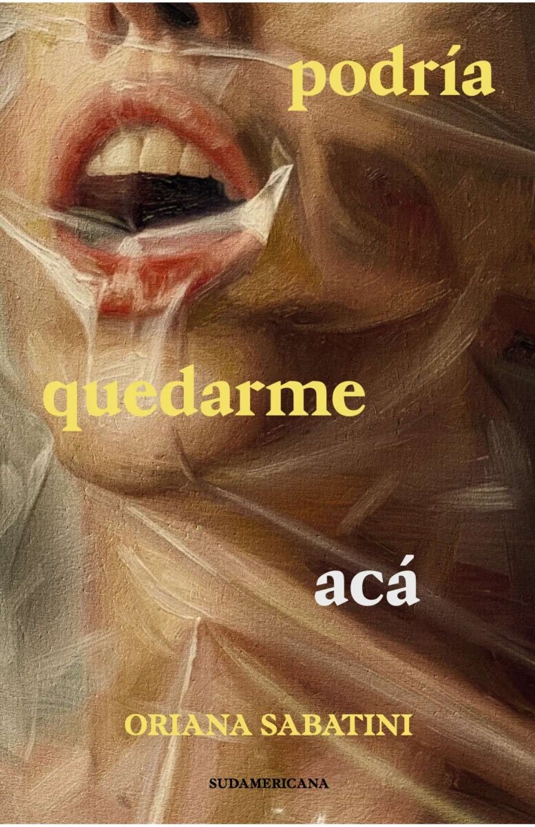 Podría quedarme acá 