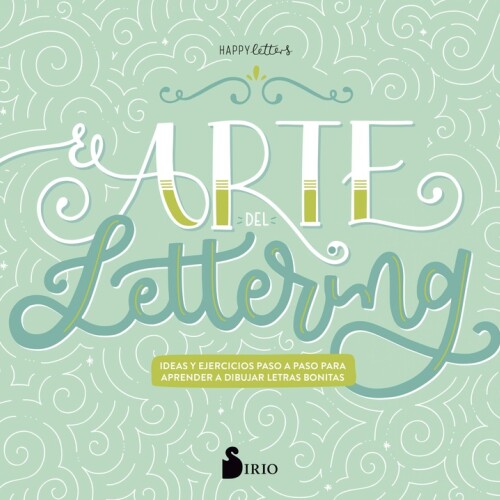 Arte Del Lettering, El Arte Del Lettering, El