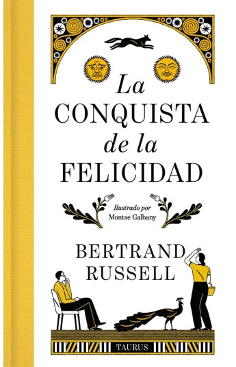 La conquista de la felicidad. Edición de lujo La conquista de la felicidad. Edición de lujo