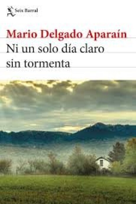 NI UN SOLO DIA CLARO SIN TORMENTA NI UN SOLO DIA CLARO SIN TORMENTA