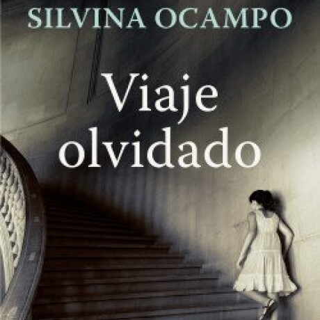 VIAJE OLVIDADO VIAJE OLVIDADO