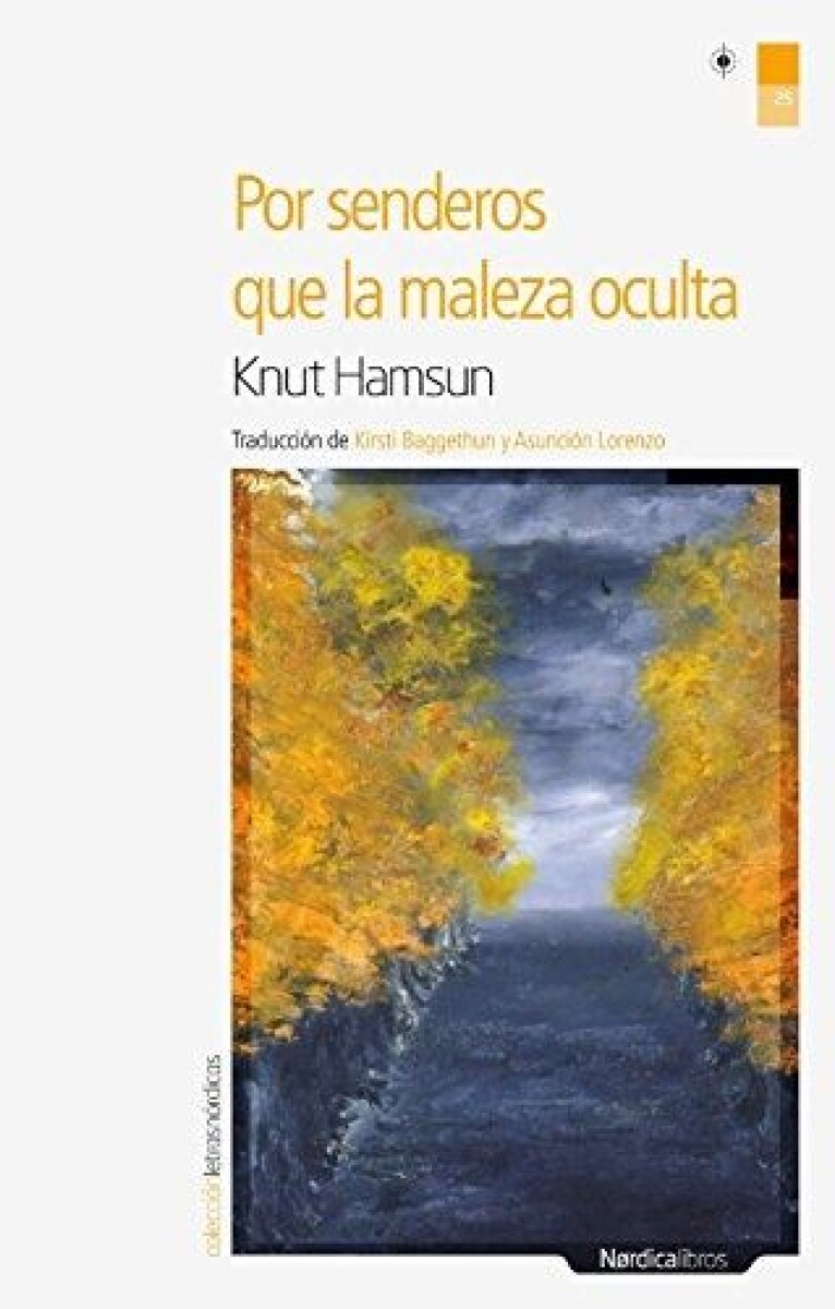 Por Senderos Que La Maleza Oculta 
