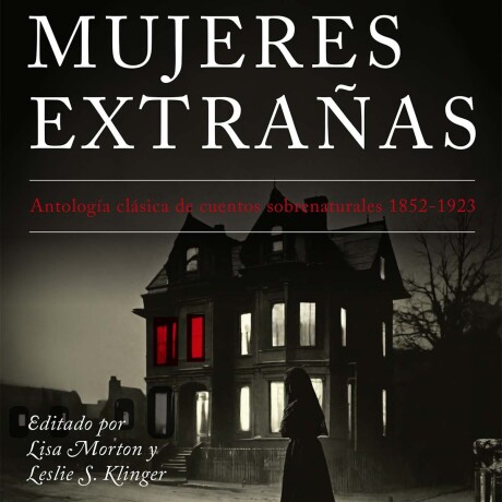 MUJERES EXTRAÑAS MUJERES EXTRAÑAS