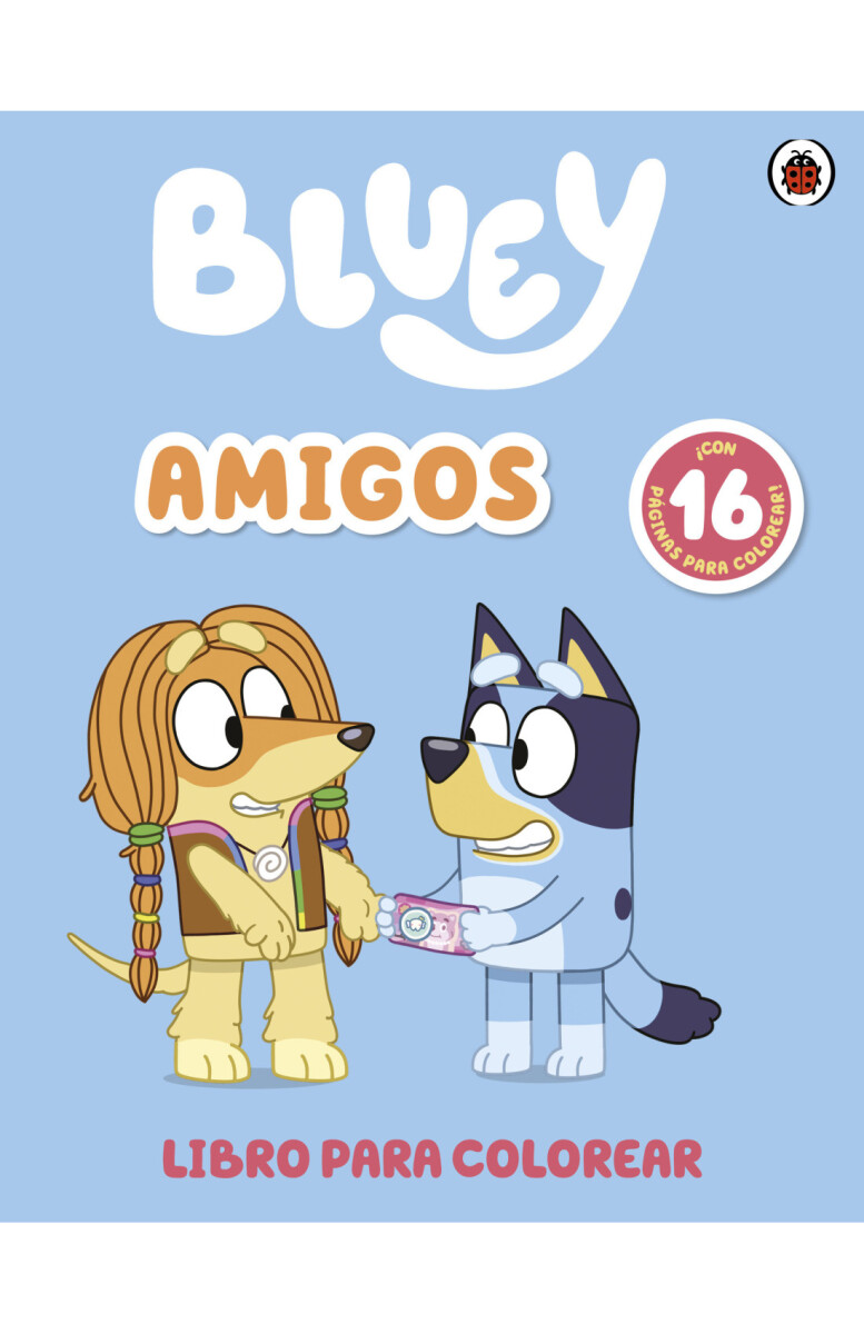 BLUEY AMIGOS (LIBRO PARA COLOREAR) 