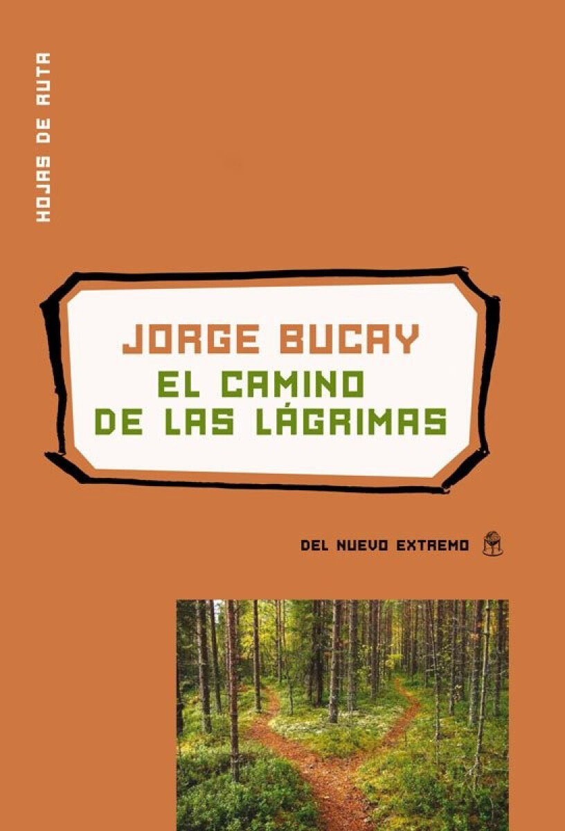 EL CAMINO DE LAS LÁGRIMAS 