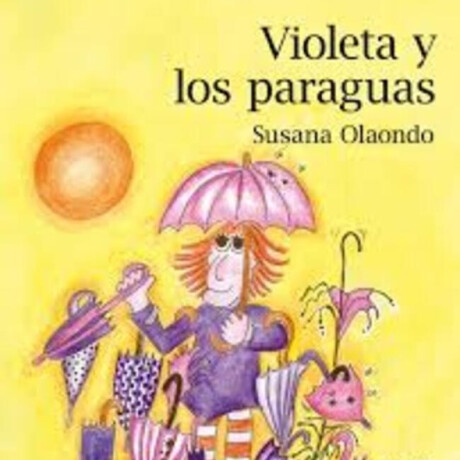 VIOLETA Y LOS PARAGUAS VIOLETA Y LOS PARAGUAS
