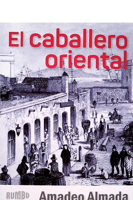 EL CABALLERO ORIENTAL EL CABALLERO ORIENTAL