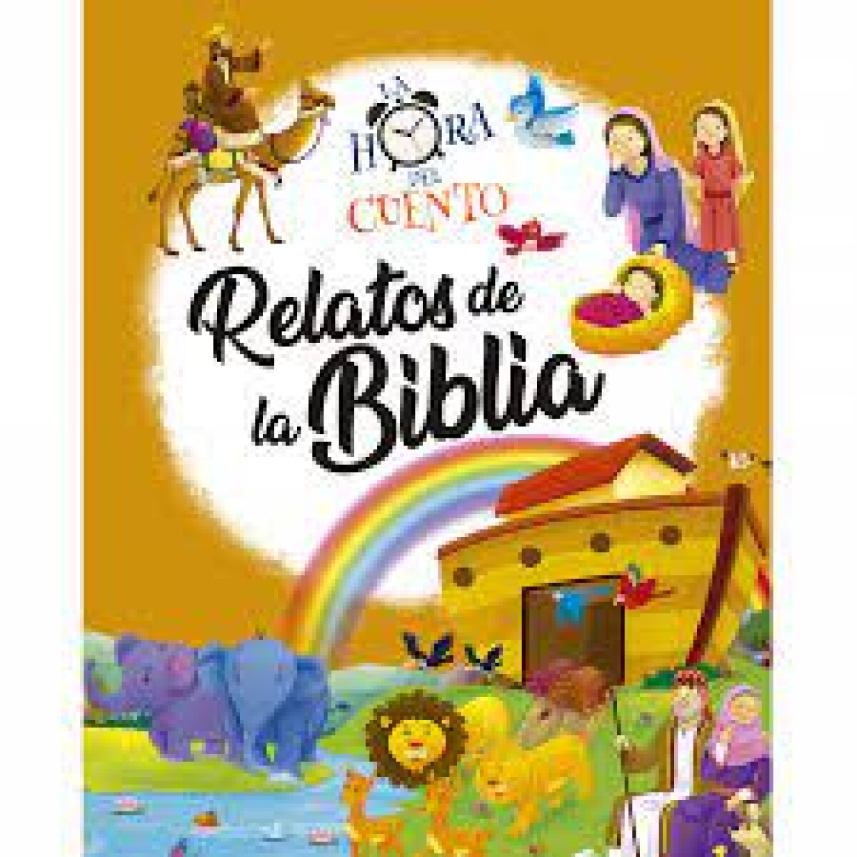 LA HORA DEL CUENTO - RELATOS DE LA BIBLIA 