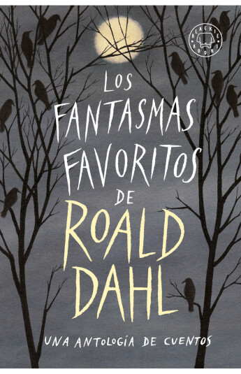 Los fantasmas favoritos de Roald Dahl Los fantasmas favoritos de Roald Dahl