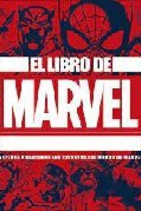 EL LIBRO DE MARVEL EL LIBRO DE MARVEL