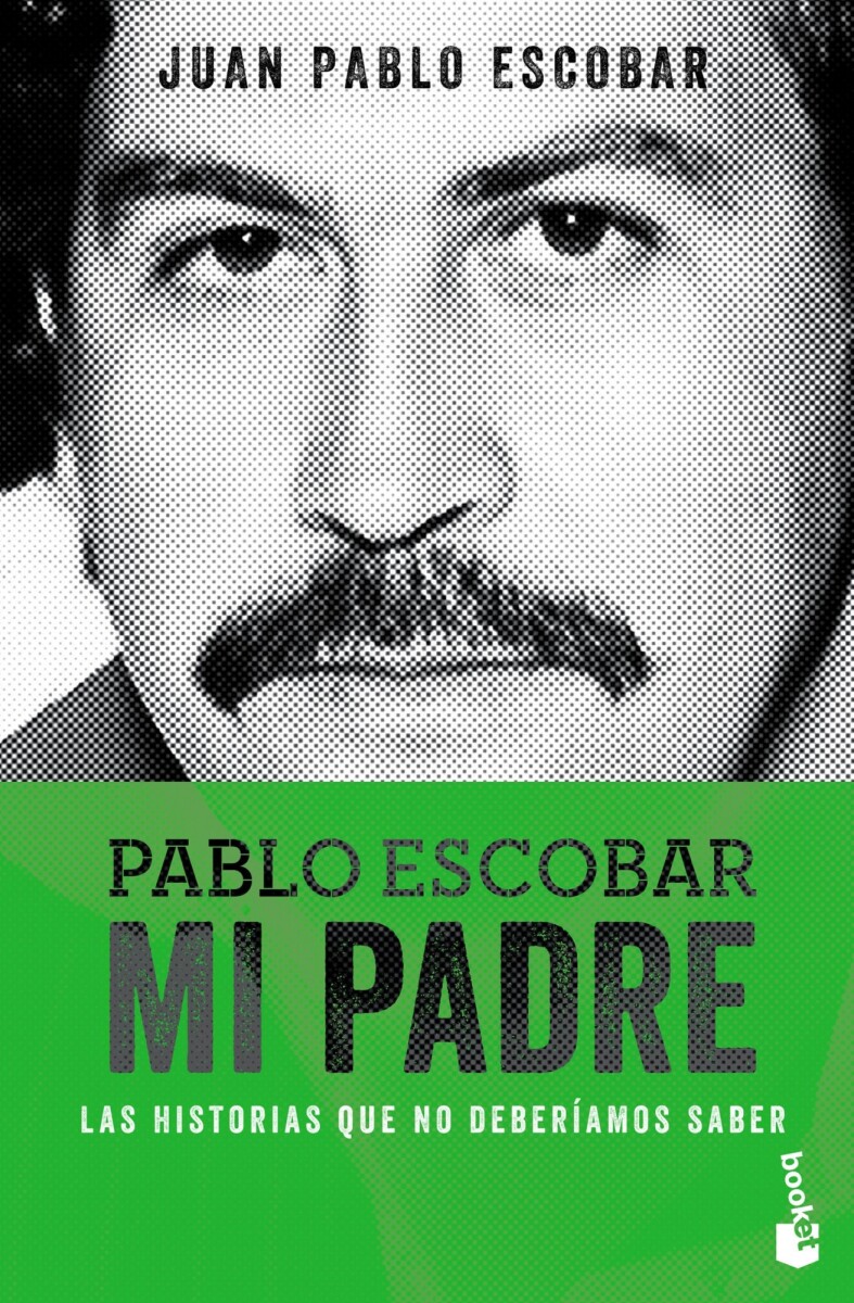 Pablo Escobar. Mi padre 
