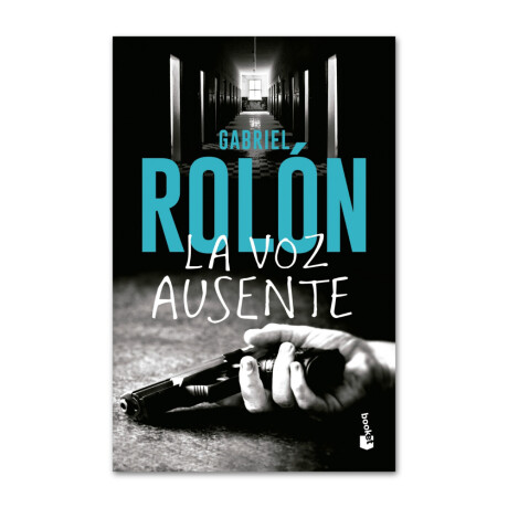 La voz ausente - Gabriel Rolón 001