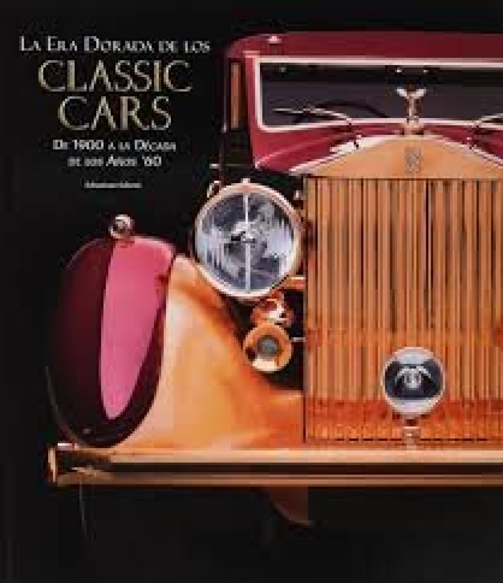 CLASSIC CARS LA ERA DORADA 