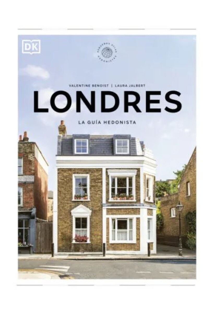 LONDRES. LA GU A HEDONISTA (PEQUEÑOS ATLAS HEDONISTAS) 
