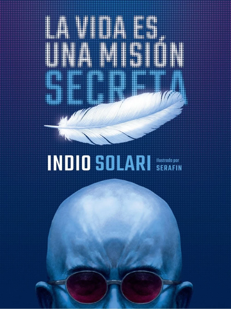 Vida Es Una Misión Secreta,la 