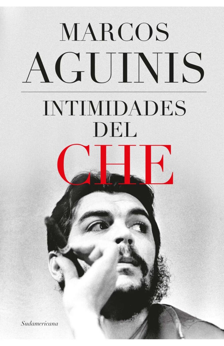 Intimidades del Che 