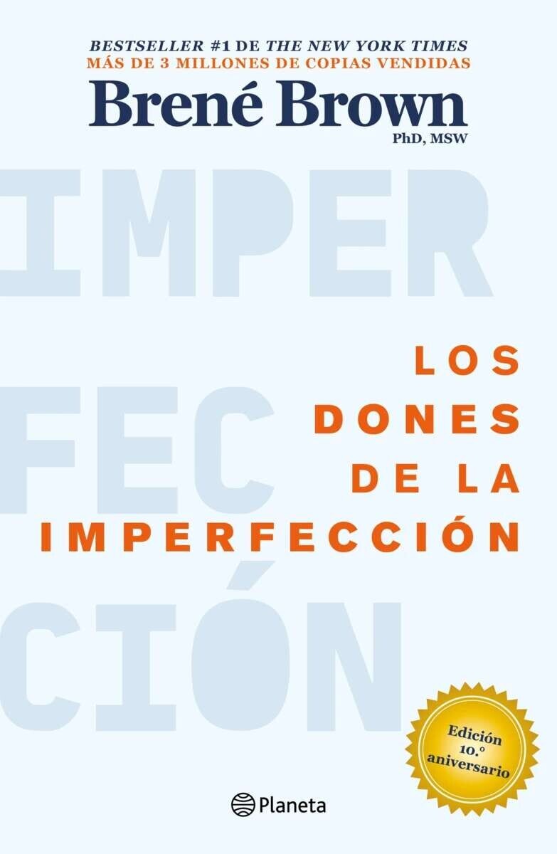 LOS DONES DE LA IMPERFECCION 