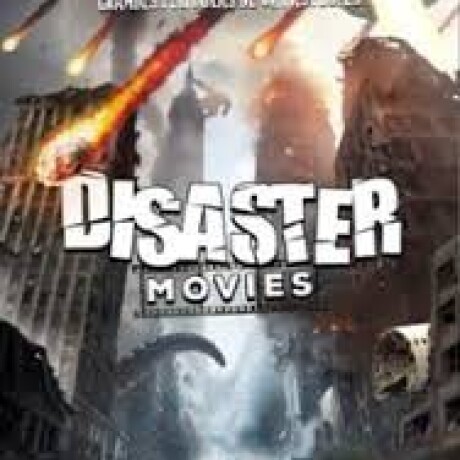 DISASTER MOVIES DISASTER MOVIES