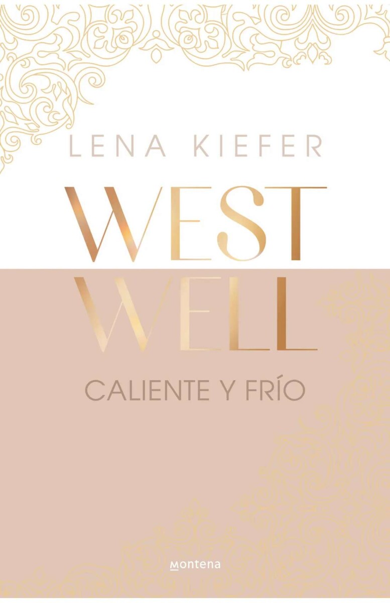 Caliente y frío. Westwell 03 