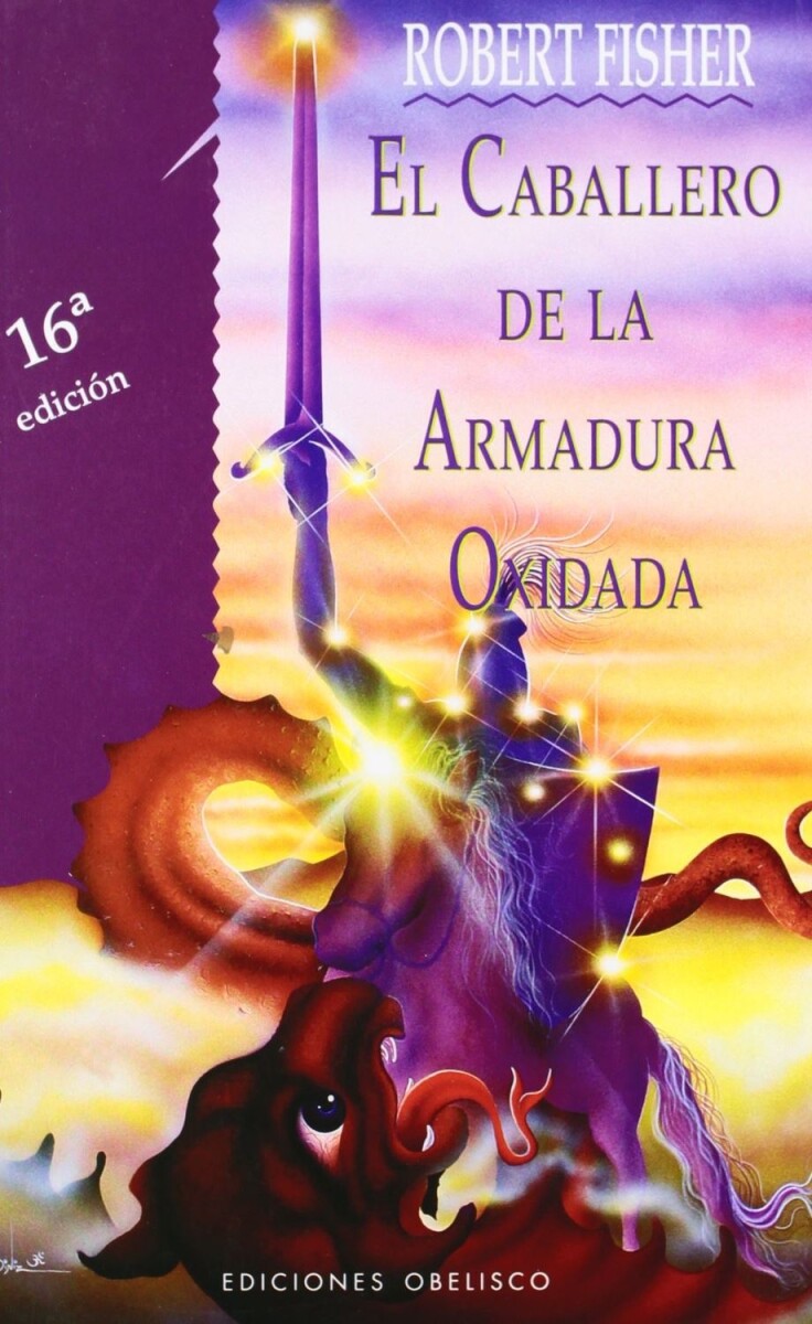 Caballero De La Armadura Oxidada (tapa Dura), El 