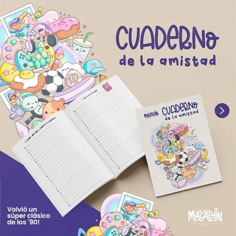 Cuaderno de la Amistad Macachín Cuaderno de la Amistad Macachín