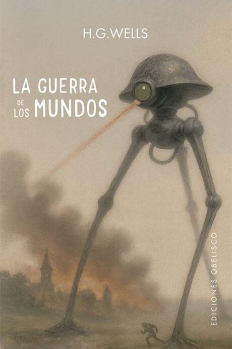 LA GUERRA DE LOS MUNDOS LA GUERRA DE LOS MUNDOS