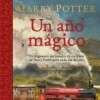 Harry Potter: Un Año Magico Harry Potter: Un Año Magico