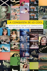 Conquista De Lo Cool, La Conquista De Lo Cool, La