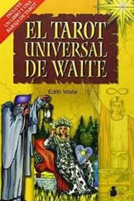 TAROT UNIVERSAL DE WAITE, EL TAROT UNIVERSAL DE WAITE, EL