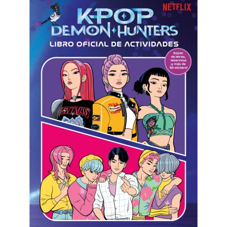 KPOP DEMON HUNTERS: LIBRO OFICIAL DE ACTIVIDADES 001