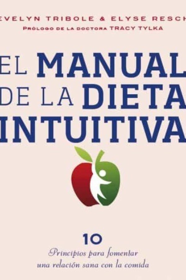 Manual De La Dieta Intuitiva Manual De La Dieta Intuitiva