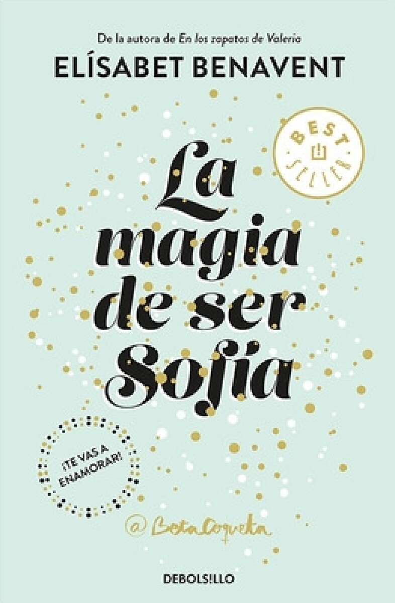La magia de ser Sofía. Saga Sofía 1 