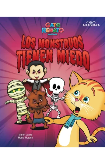 Gato Renato 02. Los monstruos tienen miedo Gato Renato 02. Los monstruos tienen miedo