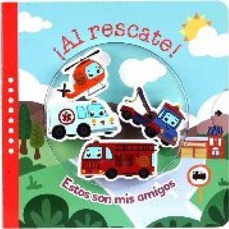 AL RESCATE! ESTOS SON MIS AMIGOS AL RESCATE! ESTOS SON MIS AMIGOS
