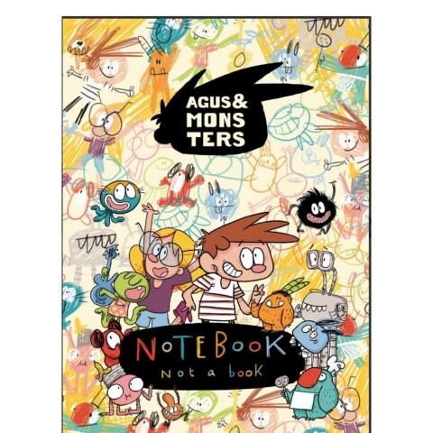 Agus y los Monstruos. Notebook, not a book Agus y los Monstruos. Notebook, not a book