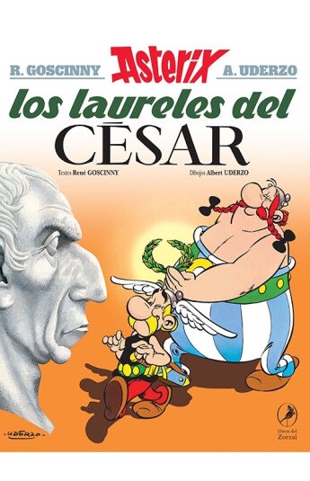 Asterix Los laureles del César. Álbum 18 Asterix Los laureles del César. Álbum 18