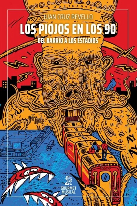 LOS PIOJOS EN LOS 90 - DEL BARRIO A LOS ESTADIOS LOS PIOJOS EN LOS 90 - DEL BARRIO A LOS ESTADIOS