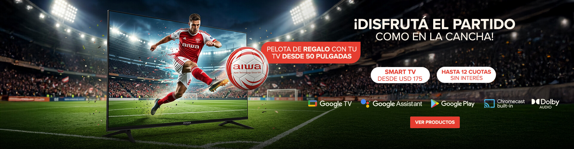 Disfrutá el Mundial como en la Cancha + Pelota de Regalo
